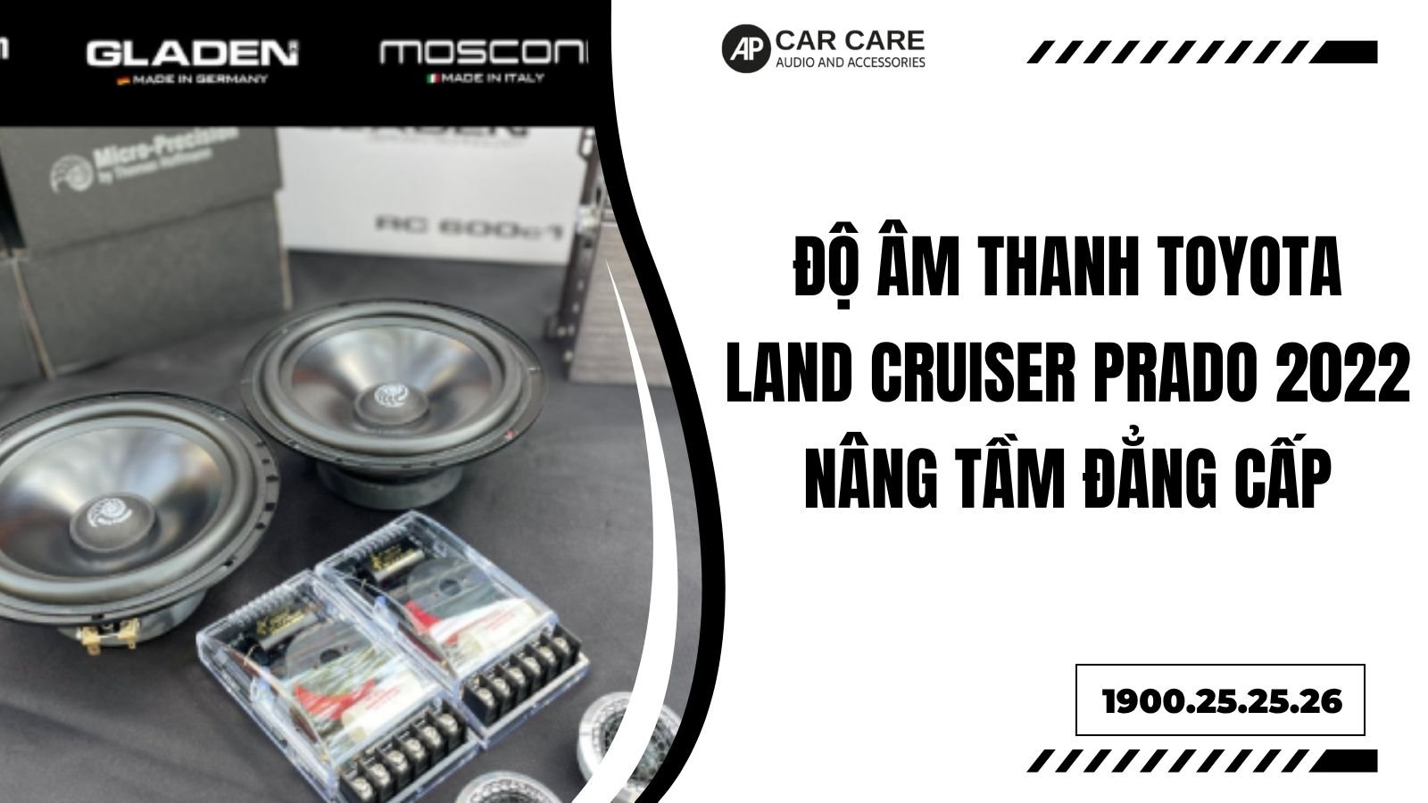 Độ âm thanh Toyota Land Cruiser Prado 2022 nâng tầm đẳng cấp