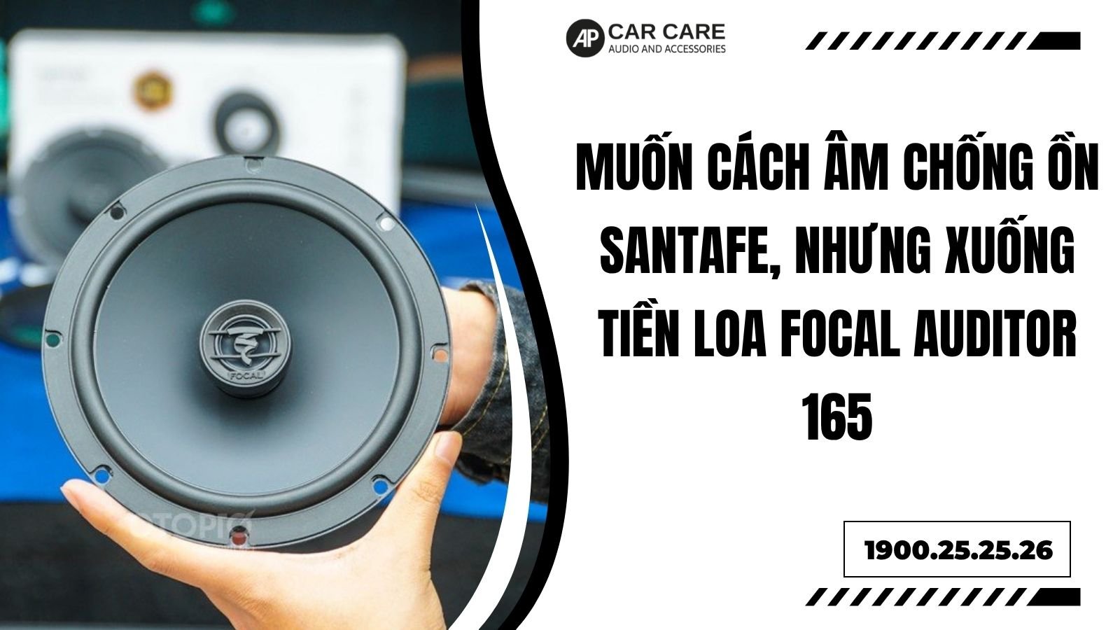 Muốn cách âm chống ồn Santafe, nhưng xuống tiền loa Focal Auditor 165