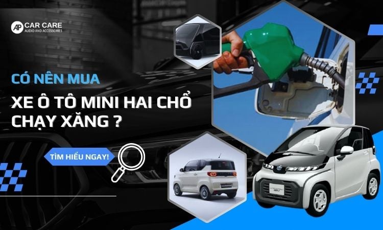 Ưu nhược điểm xe ô tô mini 2 chỗ chạy xăng