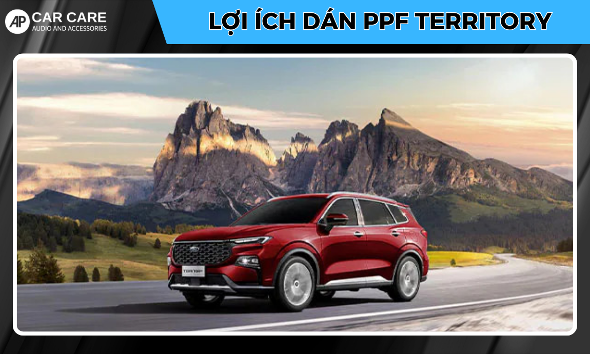 Dán PPF Ford Territory chính hãng