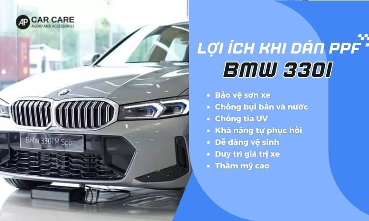 Lợi ích của việc dán PPF xe BMW 330i