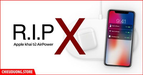 Apple hủy bỏ AirPower, do không thể đáp ứng các tiêu chuẩn chất lượng