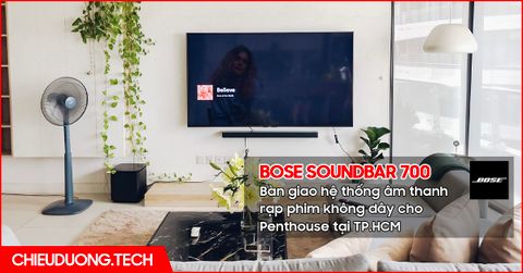 Bose Soundbar 700 | Hệ thống âm thanh cao cấp cho căn hộ và biệt thự hiện đại