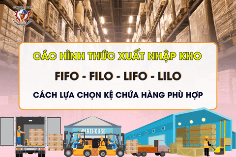 Các hình thức xuất nhập kho & cách lựa chọn kệ chứa hàng phù hợp