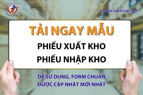 Tải ngay phiếu xuất kho và phiếu nhập kho miễn phí, dễ sử dụng