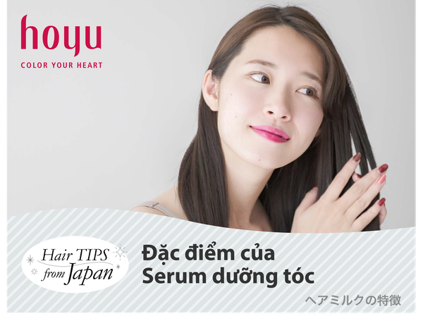 ĐẶC ĐIỂM CỦA SERUM DƯỠNG TÓC