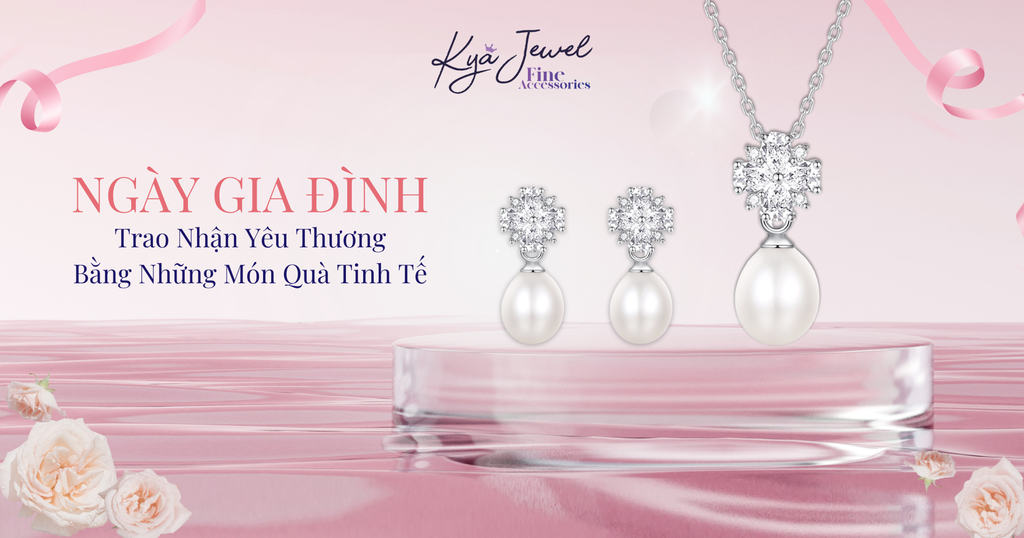 NGÀY GIA ĐÌNH - TRAO NHẬN YÊU THƯƠNG BẰNG NHỮNG MÓN QUÀ TINH TẾ