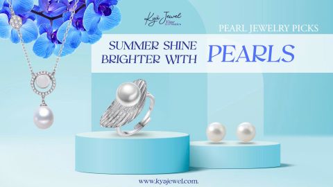 MÙA HÈ CÙNG TRANG SỨC NGỌC TRAI