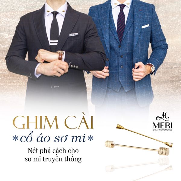 GHIM CÀI CỔ ÁO SƠ MI - NÉT PHÁ CÁCH CHO SƠ MI TRUYỀN THÔNG