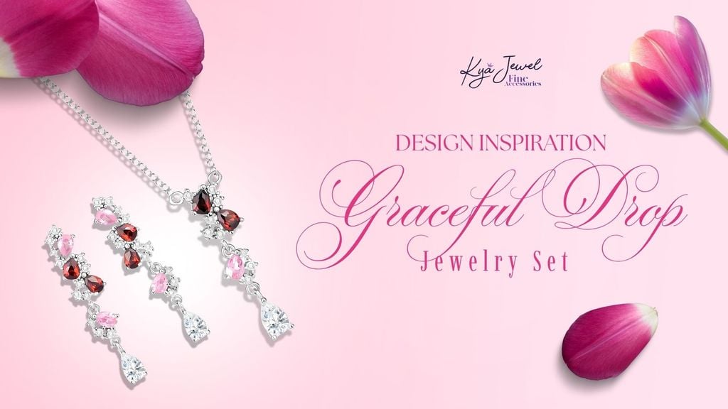 Câu Chuyện Thiết Kế: Bộ Trang Sức Graceful Drop - Mưa Hồng