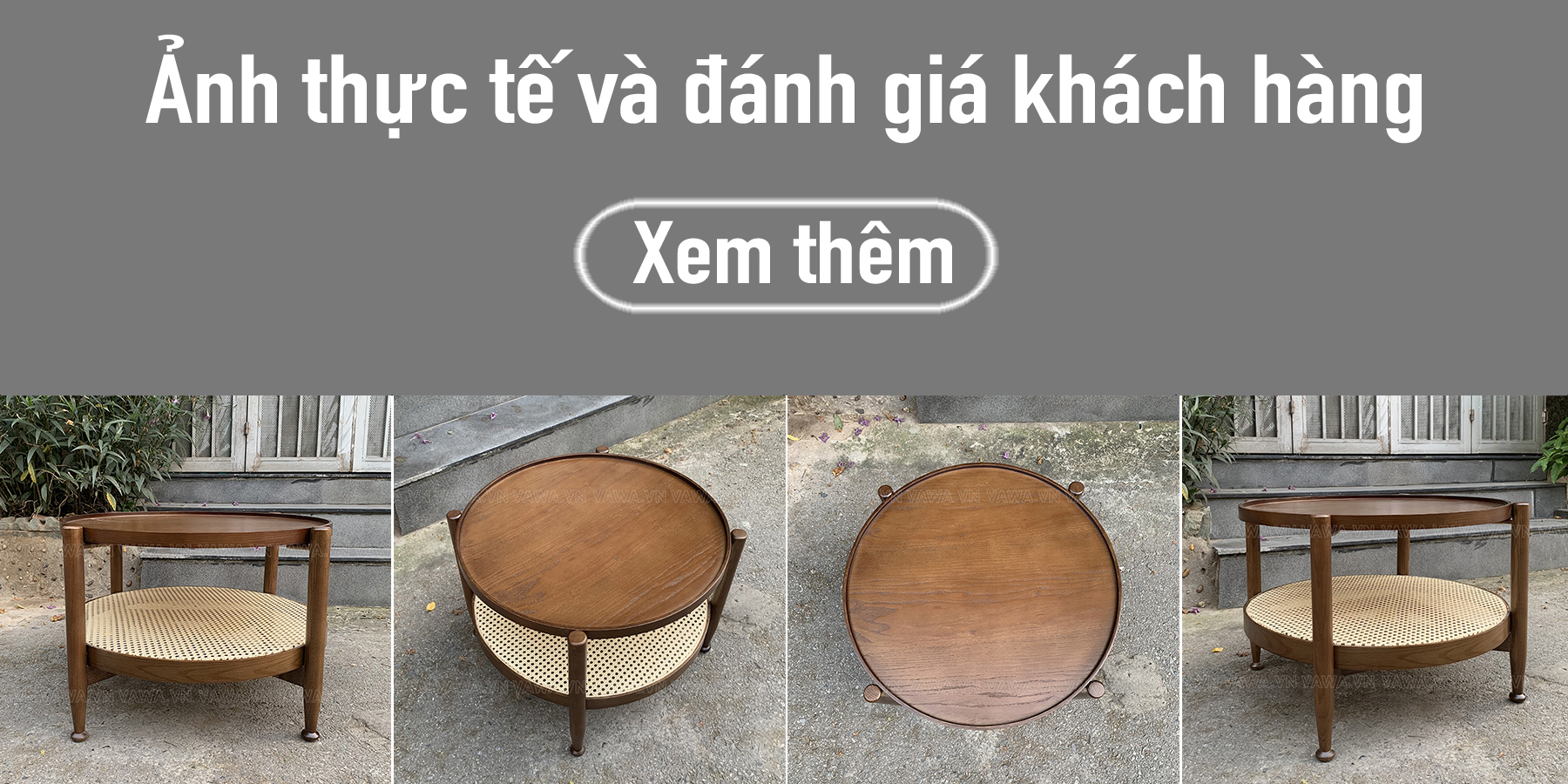 Ảnh thực tế và feedback Bàn trà sofa 2 tầng gỗ mây Rustic – VAWA.VN