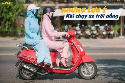 NHỮNG ĐIỀU CẦN NHỚ KHI RA ĐƯỜNG TRỜI NẮNG NÓNG