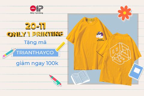 20-11 ONLY 1 PRINTING: TẶNG MÃ TRIANTHAYCO GIẢM NGAY 100K