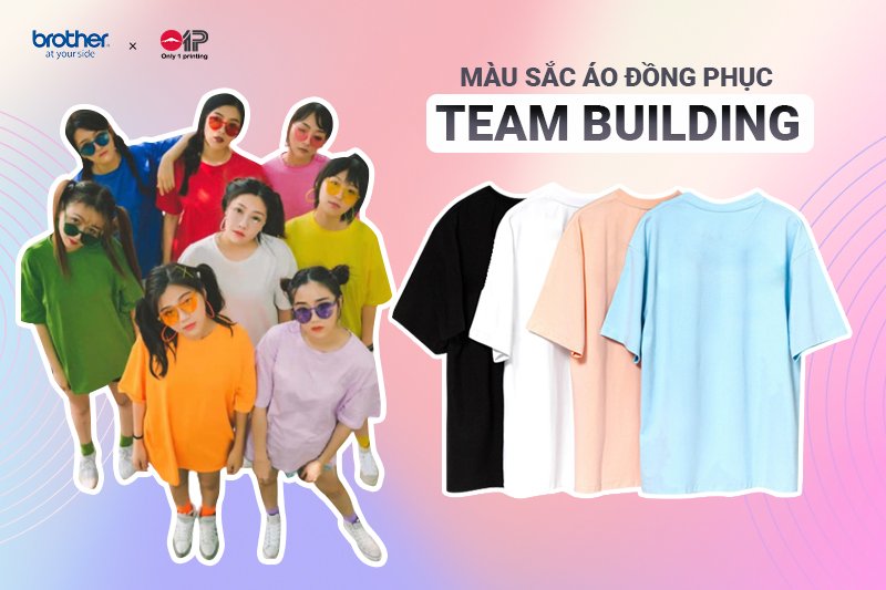 Top màu áo đồng phục Team Building được ứng dụng nhiều nhất