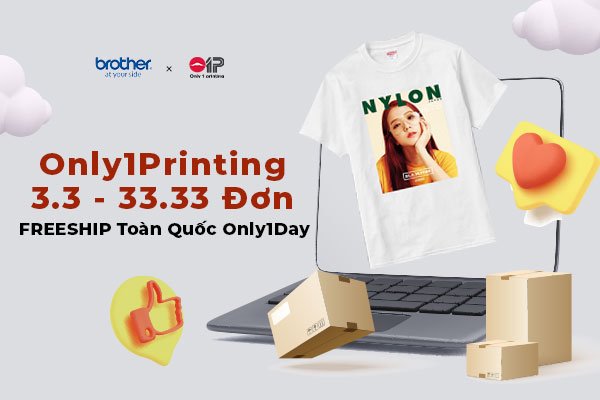 Only1Printing 3.3 - 3333 Đơn FREESHIP Toàn Quốc Only1Day
