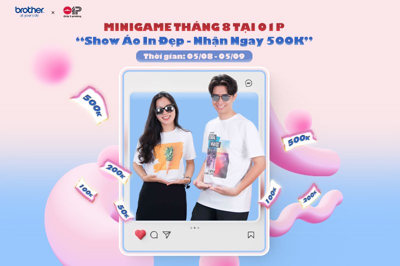 MiniGame Tháng 8 tại Only1printing: “Show Áo In Đẹp - Nhận Ngay 500K”