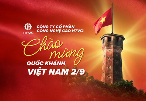 HTVG CHÀO MỪNG QUỐC KHÁNH 2/9 VÀ TRI ÂN CÁN BỘ NHÂN VIÊN