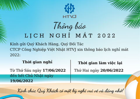 THÔNG BÁO NGHỈ MÁT 2022