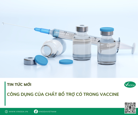 CÔNG DỤNG CỦA CHẤT BỔ TRỢ CÓ TRONG VACCINE