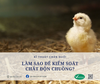 LÀM SAO ĐỂ KIỂM SOÁT CHẤT ĐỘN CHUỒNG?