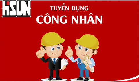 Công ty TNHH Việt Nam New Century Industrial tuyển dụng Công nhân