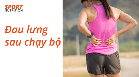 Một số nguyên nhân khiến bạn bị đau lưng sau khi chạy bộ