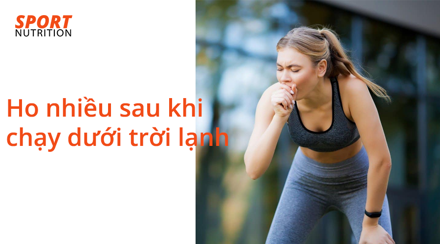 Bị ho sau khi chạy bộ dưới trời lạnh