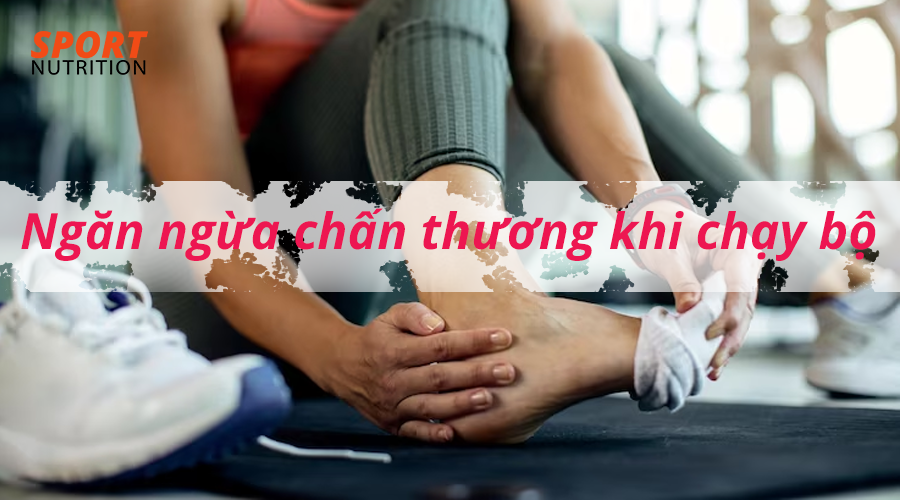 Ngăn ngừa chấn thương khi chạy bộ