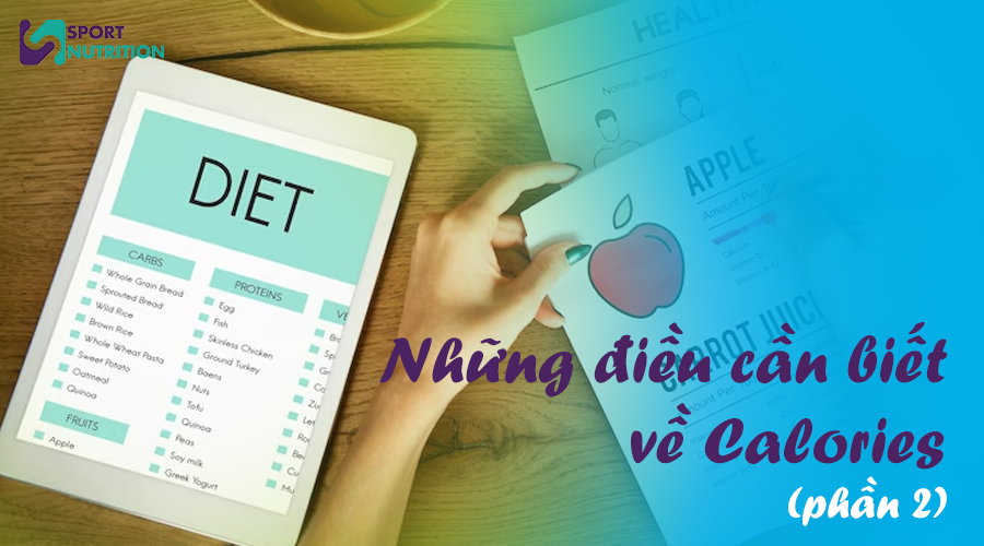 Những điều cần biết về Calories (tiếp theo)