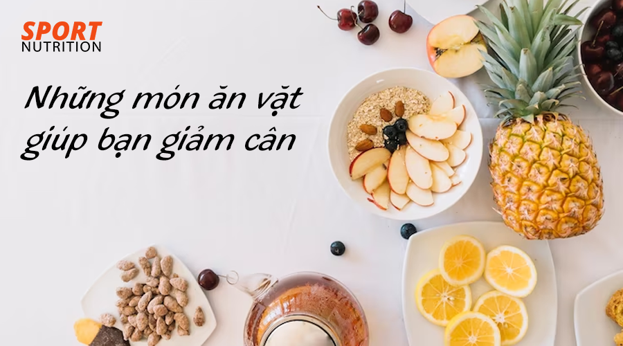 Những món ăn vặt giúp bạn giảm cân