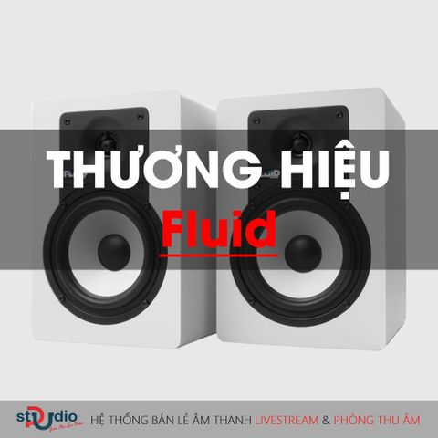 Thương hiệu Fluid và những thông tin cần biết