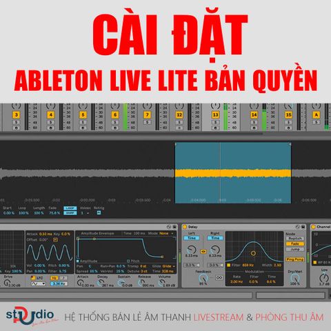 Hướng dẫn tải và cài đặt ABLETON LIVE LITE BẢN QUYỀN khi mua sản phẩm FOCUSRITE/NOVATION