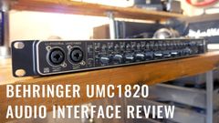 Behringer UMC1820 Review (with Audio Samples)