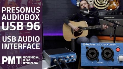 Sound card Presonus AudioBox USB 96 - Sound card thu âm