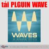 Hướng dẫn tải và cài đặt WAVE 9.6 2018 FULL CRACK bộ plugin cực đỉnh trong sử lý âm thanh