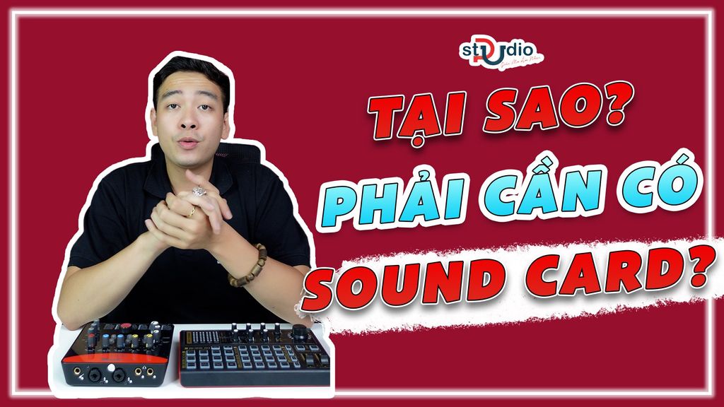 sound-card-la-gi-cach-lua-chon-sound-card-livestream-thu-am-hieu-qua-2022