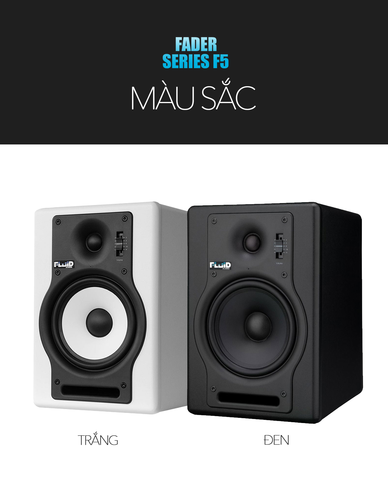 Loa kiểm âm FLUID AUDIO FADER SERIES F5, Monitor Studio