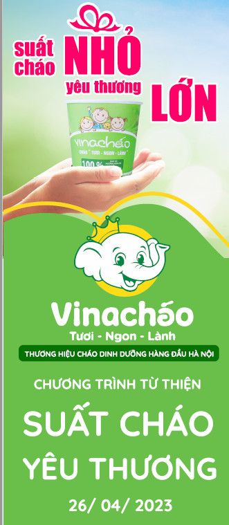 VINACHÁO - SUẤT CHÁO NHỎ - YÊU THƯƠNG LỚN 26/04/2023