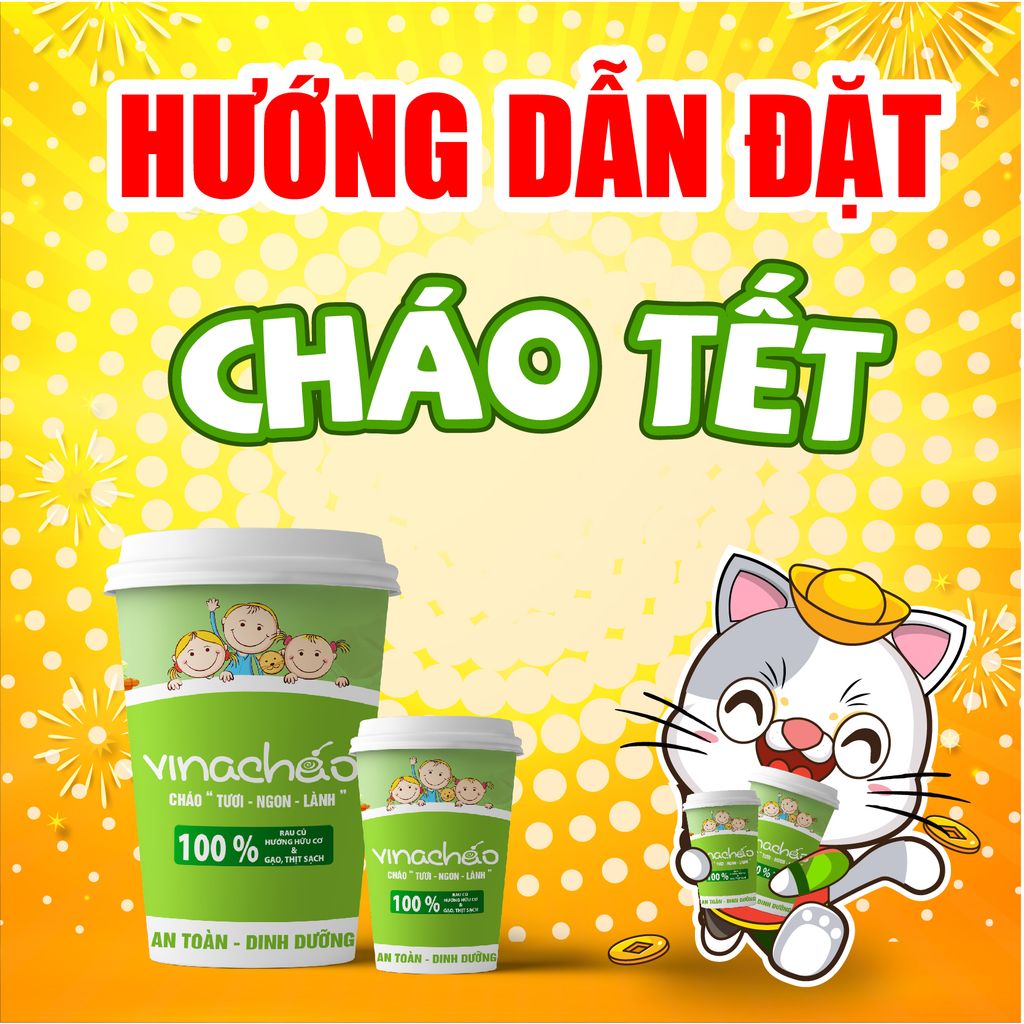 HƯỚNG DẪN ĐẶT CHÁO TẾT TẠI WEBSITE