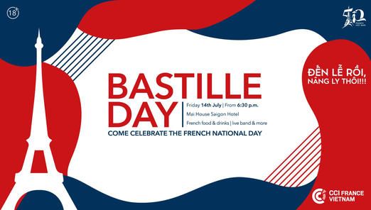 Bastille Day 2023 - văn hóa, ẩm thực, rượu vang Pháp