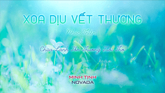 XOA DỊU VẾT THƯƠNG (Soothe the Wound) - Nhạc Thiền & Chữa Lành Tổn Thương Tuổi Thơ | Minh Tịnh