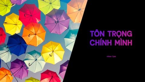 💡Trân trọng chính mình | Minh Tịnh