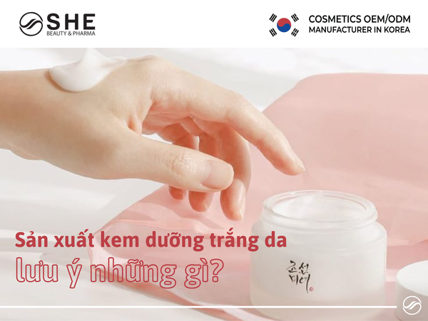 sản xuất kem dưỡng trắng da
