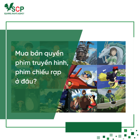 Mua bản quyền phim truyền hình/ phim chiếu rạp ở đâu?