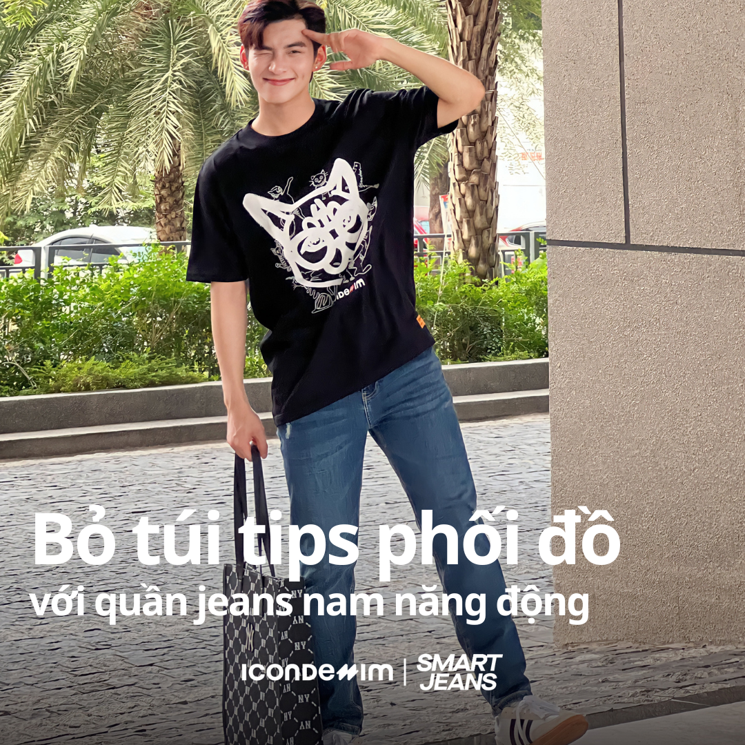 4 cách phối đồ với quần jean nam slim fit năng động, phong cách nhất
