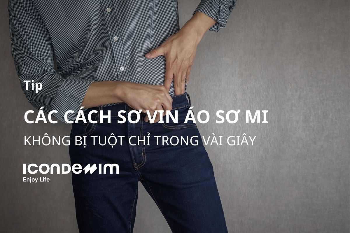 Các cách sơ vin áo sơ mi không bị tuột chỉ trong vài giây