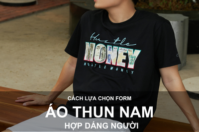 Cách lựa chọn áo thun nam hợp dáng người: Shop có áo thun nam hàng hiệu dễ mặc