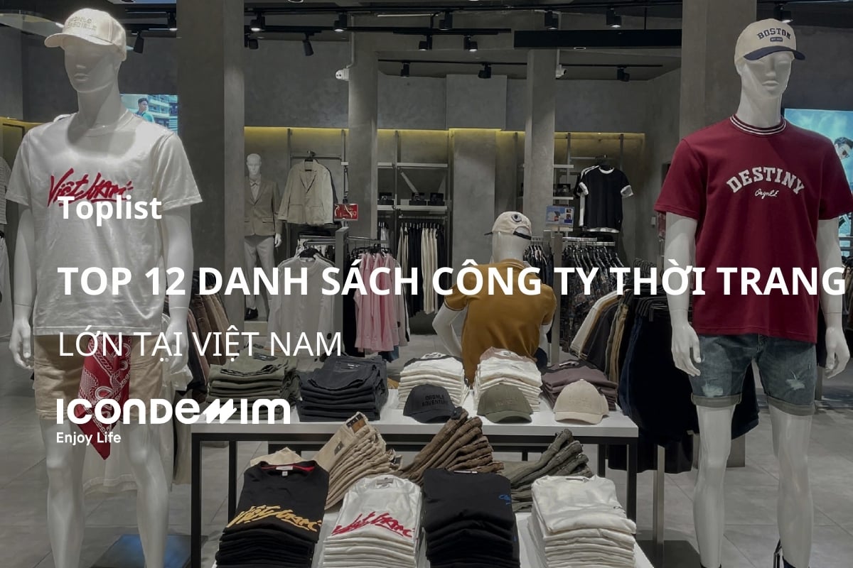 Top 12 Danh sách công ty thời trang lớn tại Việt Nam