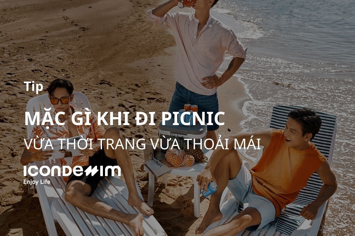 Mặc gì khi đi picnic vừa thời trang vừa thoải mái nhất
