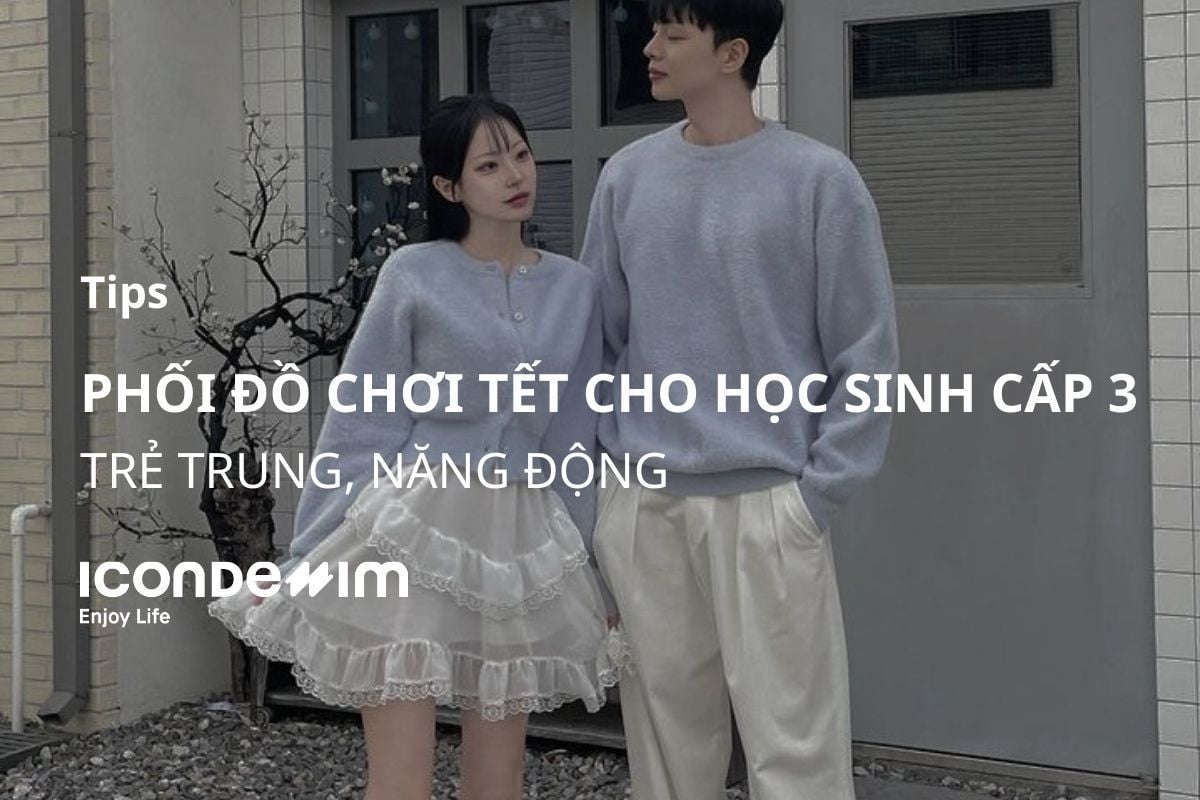 Cách phối đồ chơi tết cho học sinh cấp 3 trẻ trung, năng động